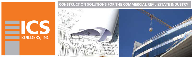 ICS Builders, Inc. Construction and Interior Renovation solulutions for the commerical real estate industry